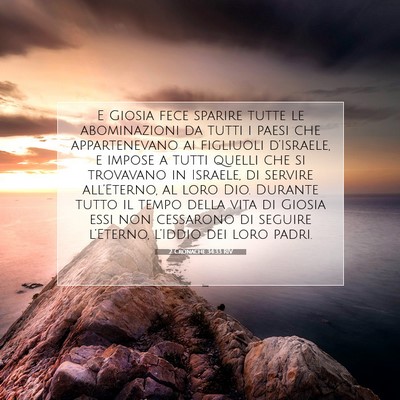 Picture 07 - 2 Cronache 34:33 RIV - E Giosia fece sparire tutte le abominazioni da - Bible Verse Picture