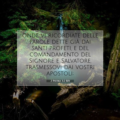 Picture 07 - 2 Pietro 3:2 RIV - onde vi ricordiate delle parole dette già dai - Bible Verse Picture