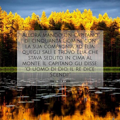 Picture 07 - 2 Re 1:9 RIV - Allora mandò un capitano di cinquanta uomini con - Bible Verse Picture