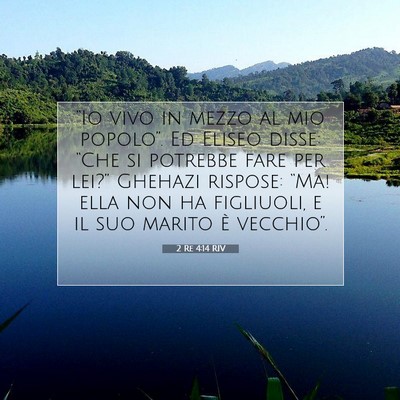 Picture 07 - 2 Re 4:14 RIV - “Io vivo in mezzo al mio popolo”. Ed Eliseo - Bible Verse Picture