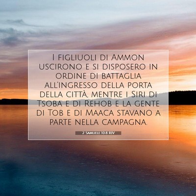 Picture 07 - 2 Samuele 10:8 RIV - I figliuoli di Ammon uscirono e si disposero in - Bible Verse Picture