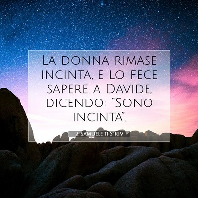Picture 07 - 2 Samuele 11:5 RIV - La donna rimase incinta, e lo fece sapere a - Bible Verse Picture