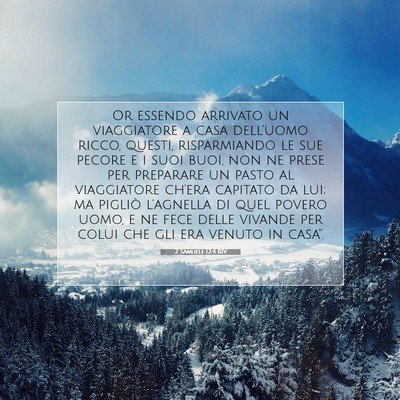 Picture 07 - 2 Samuele 12:4 RIV - Or essendo arrivato un viaggiatore a casa - Bible Verse Picture