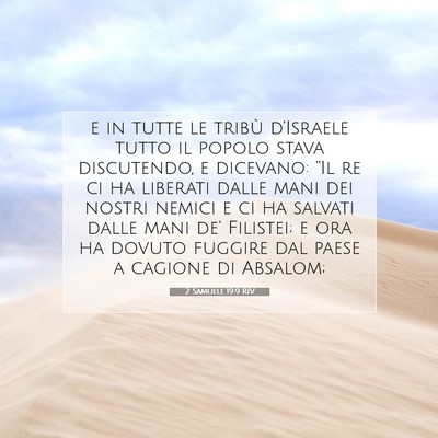 Picture 07 - 2 Samuele 19:9 RIV - e in tutte le tribù d’Israele tutto il popolo - Bible Verse Picture