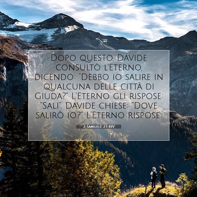 Picture 07 - 2 Samuele 2:1 RIV - Dopo questo, Davide consultò l’Eterno, - Bible Verse Picture