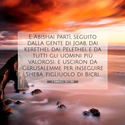 Picture 07 - 2 Samuele 20:7 RIV - E Abishai partì, seguito dalla gente di Joab, - Bible Verse Picture
