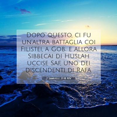 Picture 07 - 2 Samuele 21:18 RIV - Dopo questo, ci fu un’altra battaglia coi - Bible Verse Picture