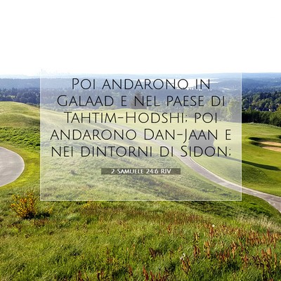 Picture 07 - 2 Samuele 24:6 RIV - Poi andarono in Galaad e nel paese di - Bible Verse Picture