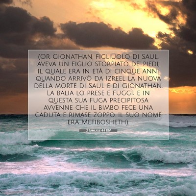 Picture 07 - 2 Samuele 4:4 RIV - (Or Gionathan, figliuolo di Saul, aveva un figlio - Bible Verse Picture