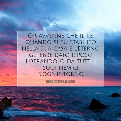 Picture 07 - 2 Samuele 7:1 RIV - Or avvenne che il re, quando si fu stabilito - Bible Verse Picture