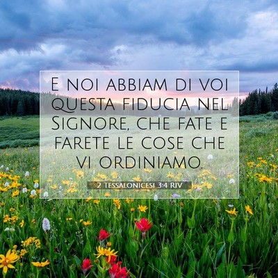 Picture 07 - 2 Tessalonicesi 3:4 RIV - E noi abbiam di voi questa fiducia nel Signore, - Bible Verse Picture