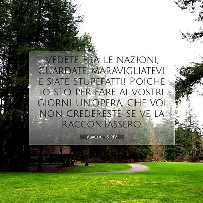 Picture 07 - Abacuc 1:5 RIV - Vedete fra le nazioni, guardate, maravigliatevi, - Bible Verse Picture