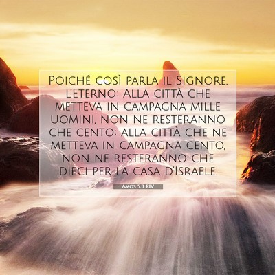 Picture 07 - Amos 5:3 RIV - Poiché così parla il Signore, l’Eterno: Alla - Bible Verse Picture