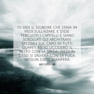 Picture 07 - Amos 9:1 RIV - Io vidi il Signore che stava in piedi - Bible Verse Picture