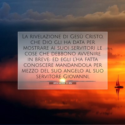 Picture 07 - Apocalisse 1:1 RIV - La rivelazione di Gesù Cristo, che Dio gli ha - Bible Verse Picture
