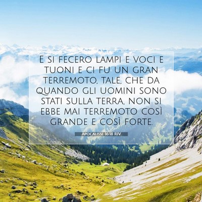 Picture 07 - Apocalisse 16:18 RIV - E si fecero lampi e voci e tuoni e ci fu un gran - Bible Verse Picture