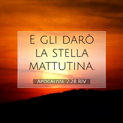 Picture 07 - Apocalisse 2:28 RIV - E gli darò la stella - Bible Verse Picture