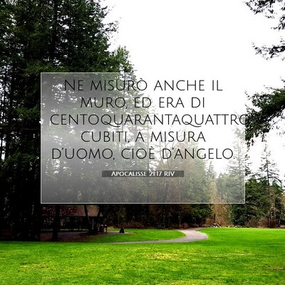 Picture 07 - Apocalisse 21:17 RIV - Ne misurò anche il muro, ed era di - Bible Verse Picture