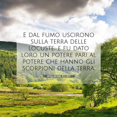 Picture 07 - Apocalisse 9:3 RIV - E dal fumo uscirono sulla terra delle locuste; e - Bible Verse Picture