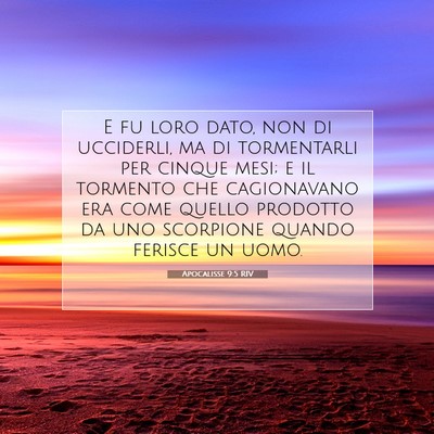 Picture 07 - Apocalisse 9:5 RIV - E fu loro dato, non di ucciderli, ma di - Bible Verse Picture
