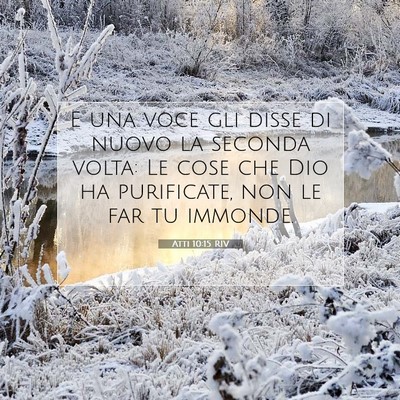 Picture 07 - Atti 10:15 RIV - E una voce gli disse di nuovo la seconda volta: - Bible Verse Picture