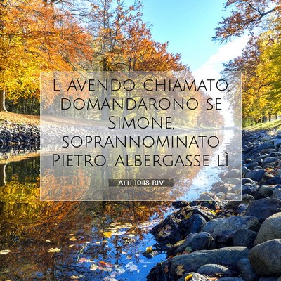 Picture 07 - Atti 10:18 RIV - E avendo chiamato, domandarono se Simone, - Bible Verse Picture