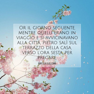 Picture 07 - Atti 10:9 RIV - Or il giorno seguente, mentre quelli erano in - Bible Verse Picture