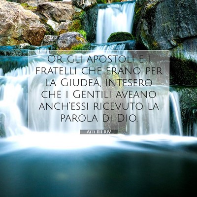 Picture 07 - Atti 11:1 RIV - Or gli apostoli e i fratelli che erano per la - Bible Verse Picture