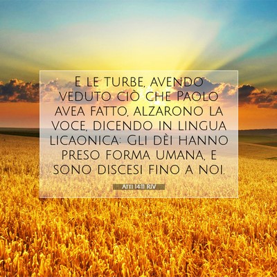 Picture 07 - Atti 14:11 RIV - E le turbe, avendo veduto ciò che Paolo avea - Bible Verse Picture