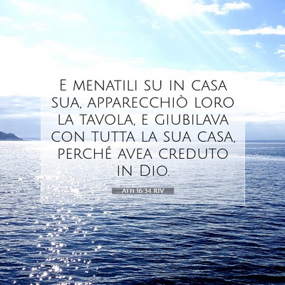 Picture 07 - Atti 16:34 RIV - E menatili su in casa sua, apparecchiò loro la - Bible Verse Picture