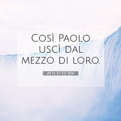Picture 07 - Atti 17:33 RIV - Così Paolo uscì dal mezzo di - Bible Verse Picture