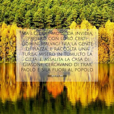 Picture 07 - Atti 17:5 RIV - Ma i Giudei, mossi da invidia, presero con loro - Bible Verse Picture