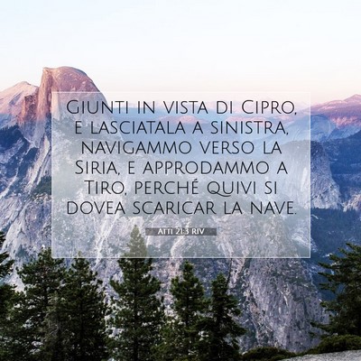 Picture 07 - Atti 21:3 RIV - Giunti in vista di Cipro, e lasciatala a - Bible Verse Picture