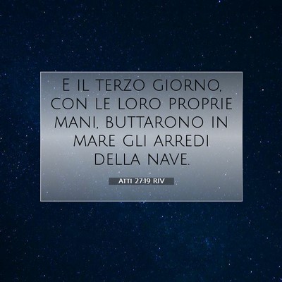 Picture 07 - Atti 27:19 RIV - E il terzo giorno, con le loro proprie mani, - Bible Verse Picture