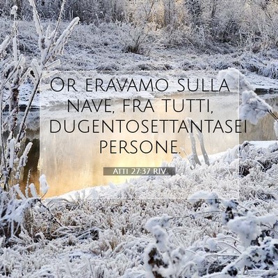 Picture 07 - Atti 27:37 RIV - Or eravamo sulla nave, fra tutti, - Bible Verse Picture