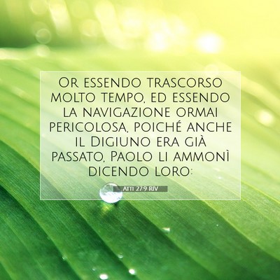 Picture 07 - Atti 27:9 RIV - Or essendo trascorso molto tempo, ed essendo la - Bible Verse Picture