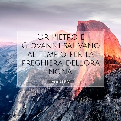 Picture 07 - Atti 3:1 RIV - Or Pietro e Giovanni salivano al tempio per la - Bible Verse Picture