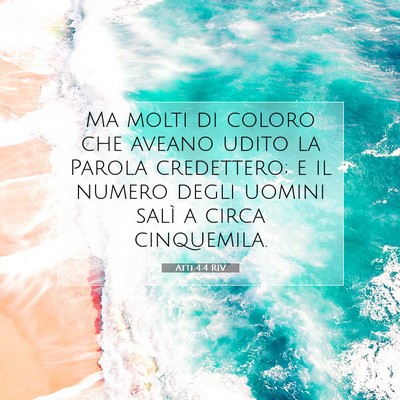 Picture 07 - Atti 4:4 RIV - Ma molti di coloro che aveano udito la Parola - Bible Verse Picture