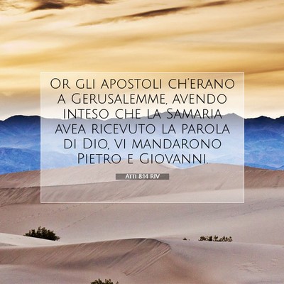 Picture 07 - Atti 8:14 RIV - Or gli apostoli ch’erano a Gerusalemme, avendo - Bible Verse Picture
