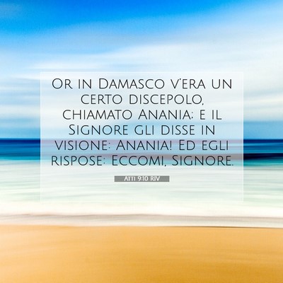 Picture 07 - Atti 9:10 RIV - Or in Damasco v’era un certo discepolo, - Bible Verse Picture