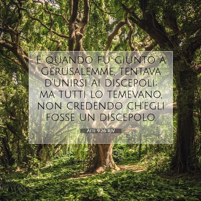 Picture 07 - Atti 9:26 RIV - E quando fu giunto a Gerusalemme, tentava - Bible Verse Picture
