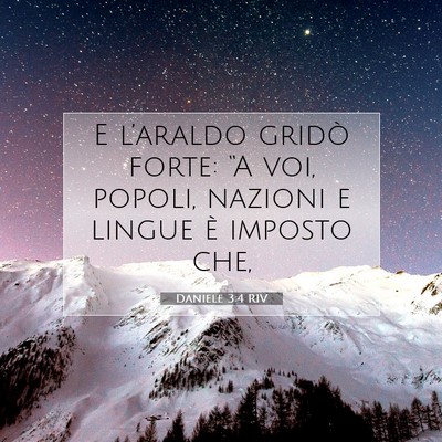 Picture 07 - Daniele 3:4 RIV - E l’araldo gridò forte: “A voi, popoli, - Bible Verse Picture