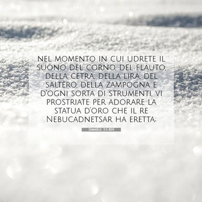 Picture 07 - Daniele 3:5 RIV - nel momento in cui udrete il suono del corno, del - Bible Verse Picture