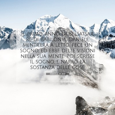 Picture 07 - Daniele 7:1 RIV - Il primo anno di Belsatsar, re di Babilonia, - Bible Verse Picture
