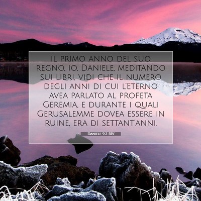 Picture 07 - Daniele 9:2 RIV - il primo anno del suo regno, io, Daniele, - Bible Verse Picture