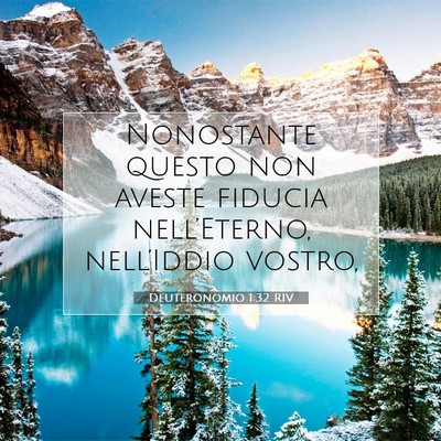 Picture 07 - Deuteronomio 1:32 RIV - Nonostante questo non aveste fiducia - Bible Verse Picture