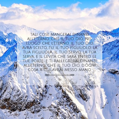 Picture 07 - Deuteronomio 12:18 RIV - tali cose mangerai dinanzi all’Eterno, ch’è - Bible Verse Picture