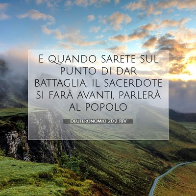 Picture 07 - Deuteronomio 20:2 RIV - E quando sarete sul punto di dar battaglia, il - Bible Verse Picture
