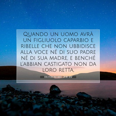 Picture 07 - Deuteronomio 21:18 RIV - Quando un uomo avrà un figliuolo caparbio e - Bible Verse Picture
