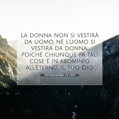 Picture 07 - Deuteronomio 22:5 RIV - La donna non si vestirà da uomo, né l’uomo si - Bible Verse Picture